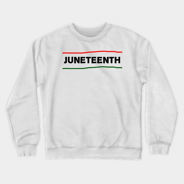 Juneteenth independence day Crewneck Sweatshirt by merysam